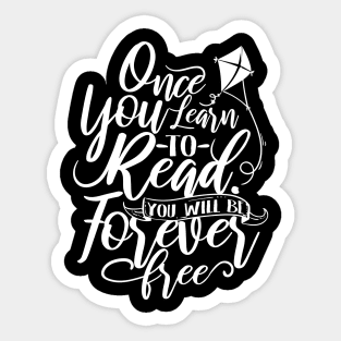 'You Will Be Forever Free' Education Shirt Sticker